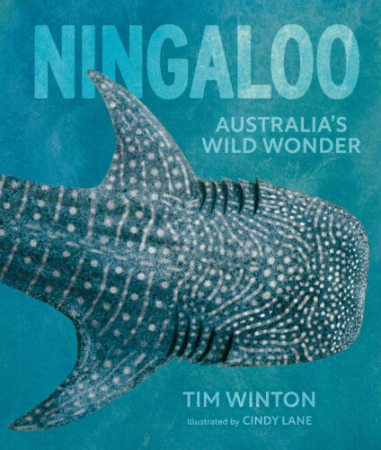 Ningaloo - Tim Winton & Cindy Jane