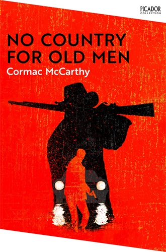 No Country For Old Men - Cormac McCarthy