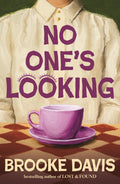 No One's Looking - Brooke Davis
