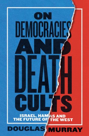 On Democracies and Death Cults - Douglas Murray