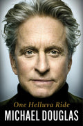 One Helluva Ride - Michael Douglas