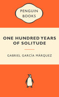 Popular Penguins: One Hundred Years of Solitude - Gabriel Garcia Marquez