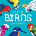 Our Birds - Bronwyn Bancroft