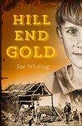 Our History: Hill End Gold - Sue Whiting