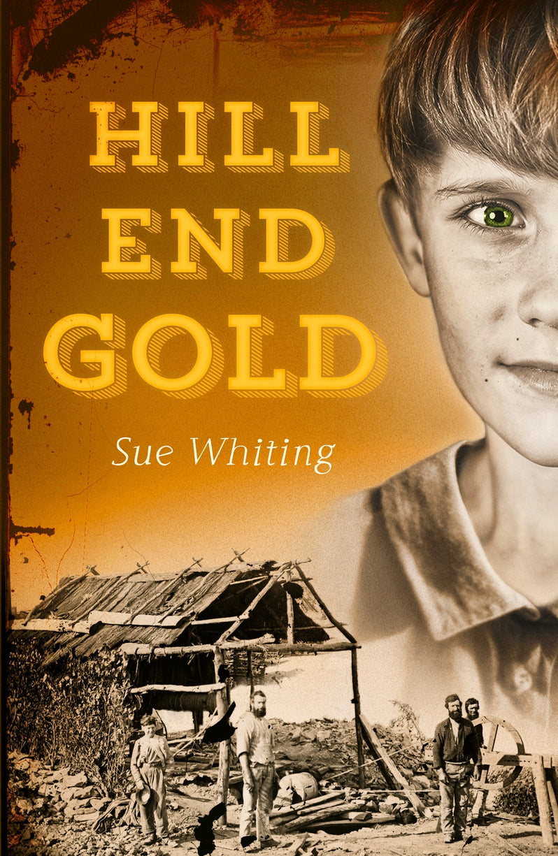Our History: Hill End Gold - Sue Whiting