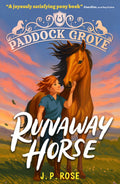 Paddock Grove: Runaway Horse (#3) - J.P. Rose
