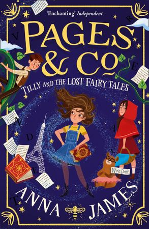 Pages & Co: Tilly and the Lost Fairy Tales - Anna James