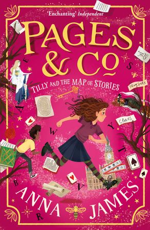 Pages & Co: Tilly and the Map of Stories - Anna James