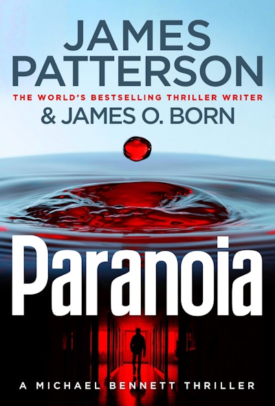 Paranoia - James Patterson & James O. Born