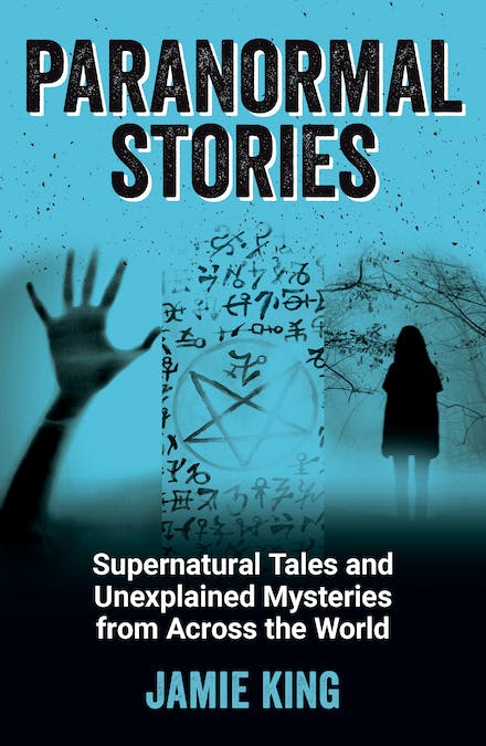 Paranormal Stories - Jamie King