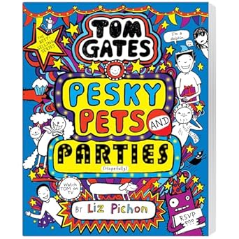 Pesky Pets and Parties (Tom Gates #24) - Liz Pichon