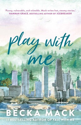 Play With Me - Becka Mack