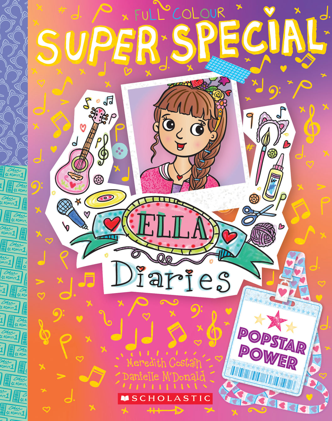Ella Diaries: Popstar Power (Super Special #4) - Meredith Costain