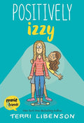 Positively Izzy - Terri Libenson