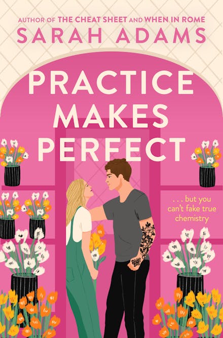 Practice Makes Perfect - Sarah Adams