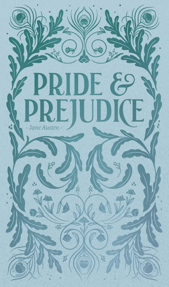 Pride and Prejudice - Jane Austen