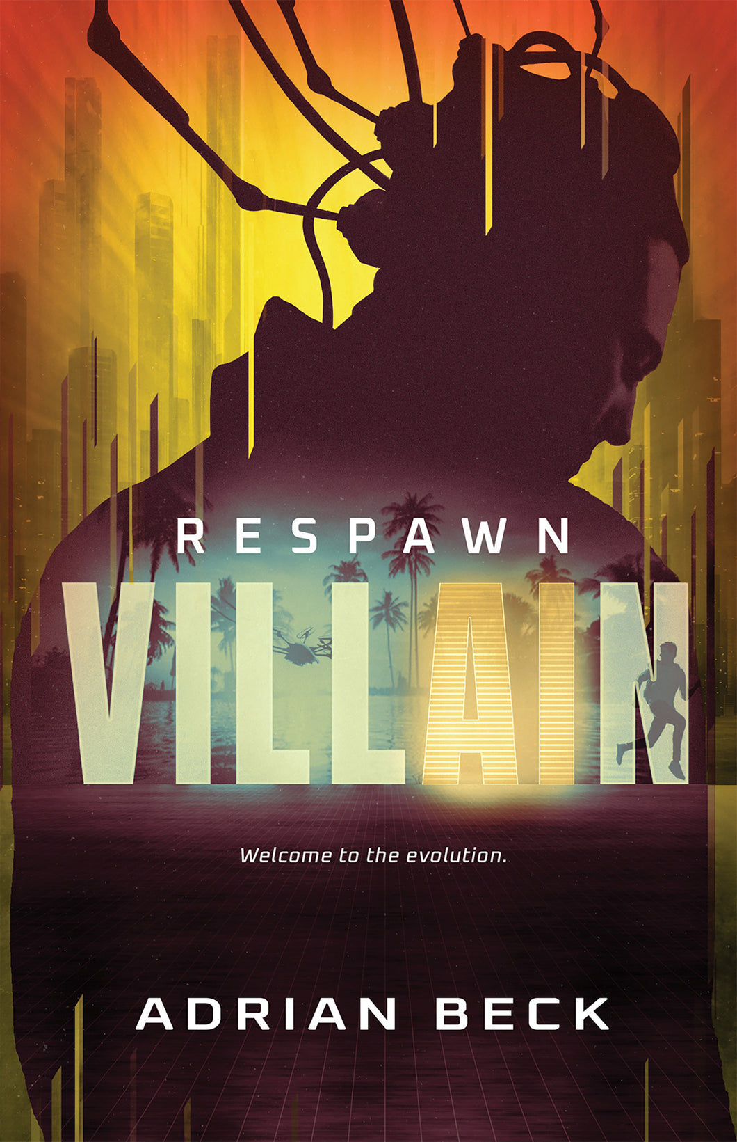Villain: Respawn (#2) - Adrian Beck