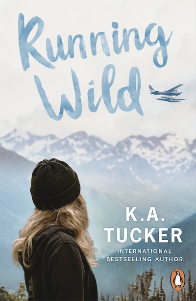 Running Wild - K.A Tucker