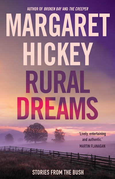 Rural Dreams - Margaret Hickey