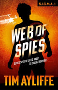 S.I.G.M.A. 1: Web of Spies - Tim Ayliffe