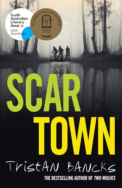 Scar Town - Tristan Bancks