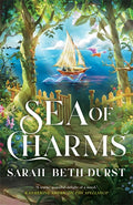 Sea of Charms - Sarah Beth Durst