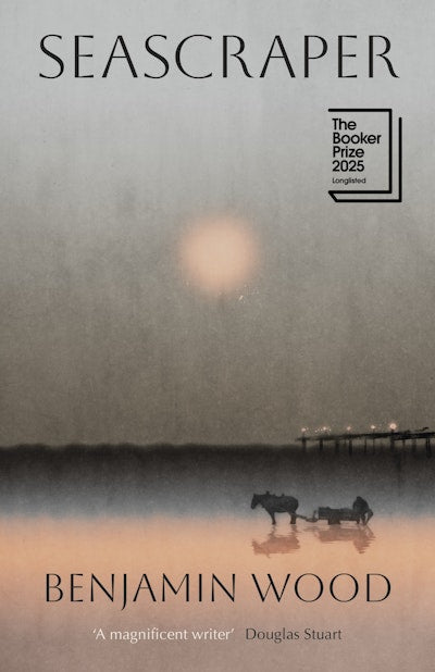 Seascraper - Benjamin Wood