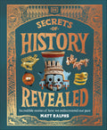 DK: Secrets of History Revealed - Matt Ralphs