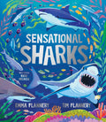Sensational Sharks - Emma & Tim Flannery