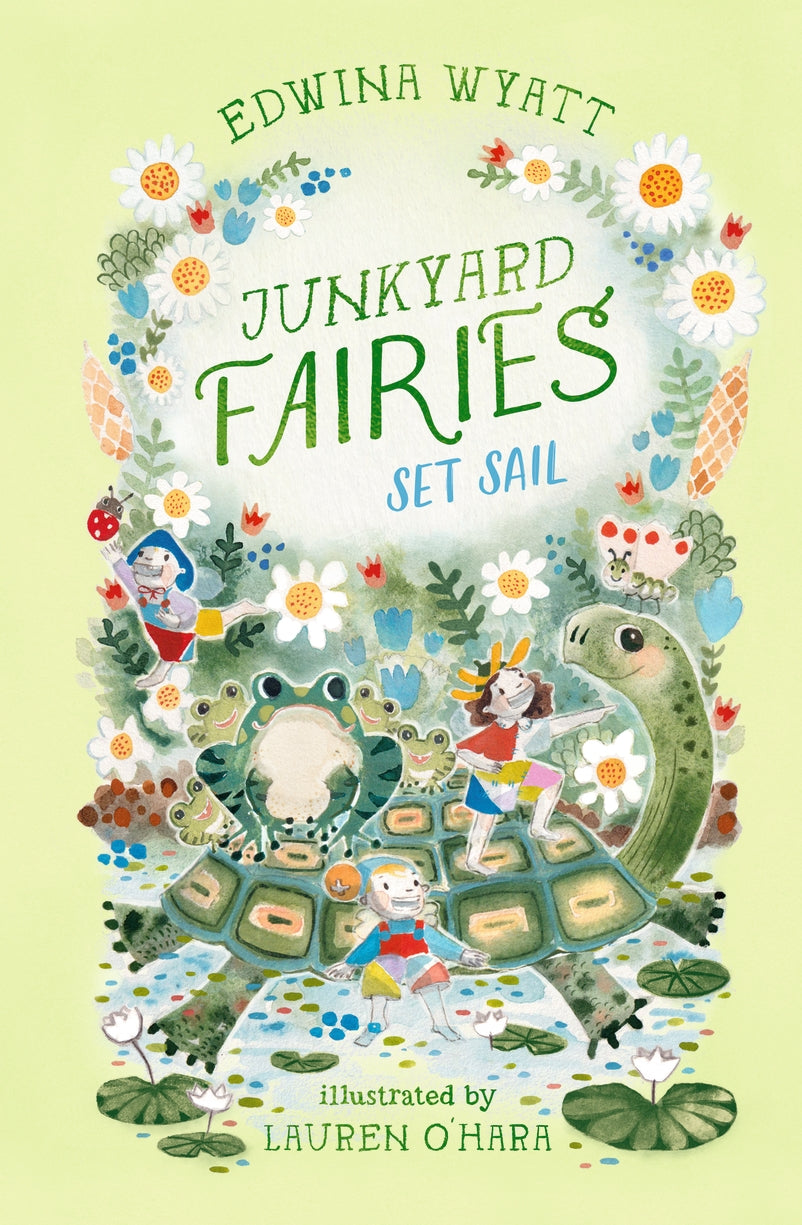 Junkyard Fairies #2: Set Sail - Edwina Wyatt