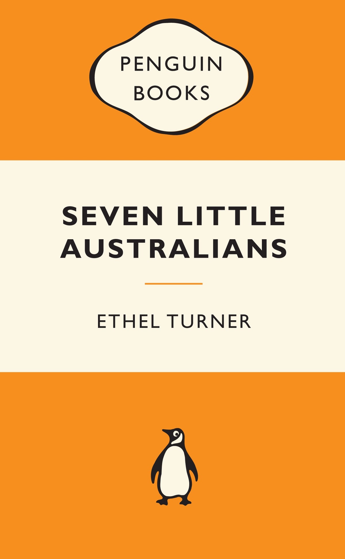 Popular Penguins: Seven Little Australians - Ethel Turner