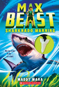 Max Beast: Sharknado Warning (#1) - Maddy Mara