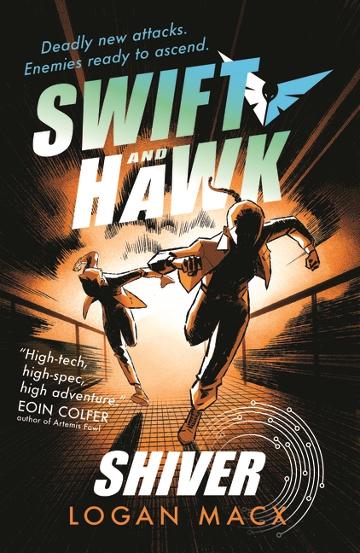 Swift and Hawk (#4): Shiver - Logan Macx