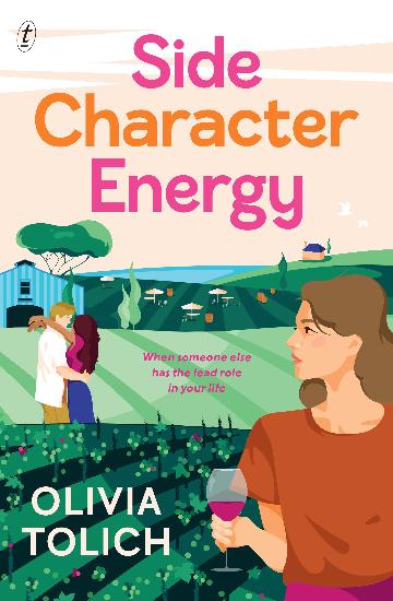 Side Character Energy - Olivia Tolich