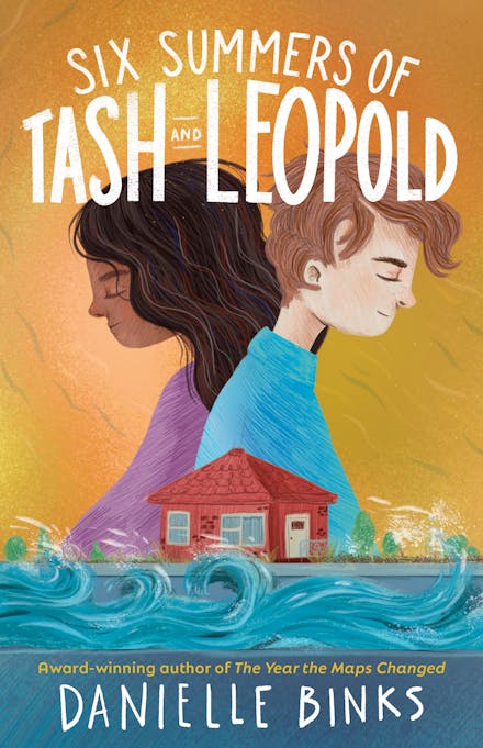 Six Summers of Tash and Leopold - Danielle Binks