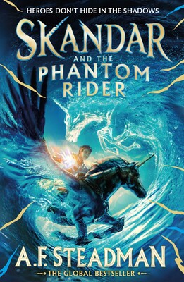 Skandar And The Phantom Rider (#2) - A.F. Steadman
