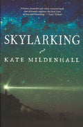 Skylarking - Kate Mildenhall