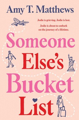 Someone Else's Bucket List - Amy T. Matthews