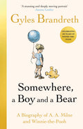 Somewhere. a Boy and a Bear - Gyles Brandreth
