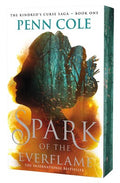 Spark of the Everflame - Penn Cole