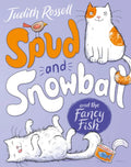 Spud and Snowball and the Fancy Fish (#1) - Judith Rossell