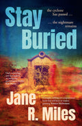 Stay Buried - Jane R. Miles