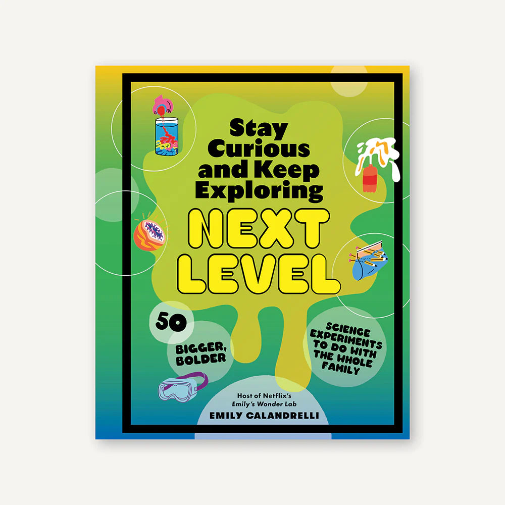 Stay Curious & Keep Exploring: Next Level - Emily Callandrelli