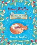 The Enchanted Library: Stories for Cosy Days - Enid Blyton