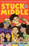 Stuck in the Middle - Anton Clifford-Motopi