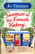 Summer at the French Bakery - Jo Thomas