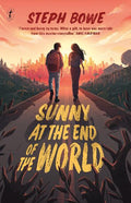 Sunny at the End of the World - Steph Bowe