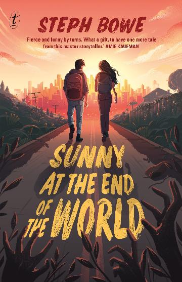Sunny at the End of the World - Steph Bowe