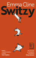 Switzy - Emma Cline
