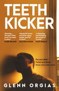 Teeth Kicker - Glenn Orgias